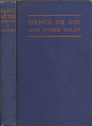 Imagen del vendedor de Dance or Die and Other Tales a la venta por Americana Books, ABAA