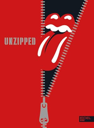 The Rolling Stones UNZIPPED. Deutschsprachige Ausgabe 60 Jahre Rolling Stones. Das offizielle Buch