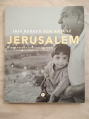 Bild des Verkufers fr Jerusalem: Menschen und Geschichten einer wundersamen Stadt. zum Verkauf von KULTur-Antiquariat