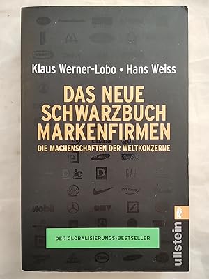 Image du vendeur pour Das neue Schwarzbuch Markenfirmen - Die Machenschaften der Weltkonzerne. mis en vente par KULTur-Antiquariat