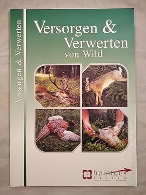 Bild des Verkufers fr Versorgen und Verwerten von Wild. zum Verkauf von KULTur-Antiquariat