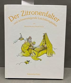 Bild des Verkufers fr Der Zitronenfalter : . und schwerwiegende Leichtfertigkeiten. zum Verkauf von Kepler-Buchversand Huong Bach