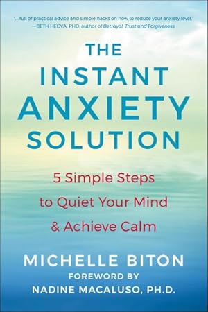 Imagen del vendedor de The Instant Anxiety Solution a la venta por BuchWeltWeit Ludwig Meier e.K.