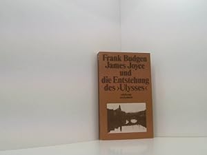 Bild des Verkufers fr James Joyce und die Entstehung des Ulysses Frank Budgen. Aus d. Engl. von Werner Morlang zum Verkauf von Book Broker