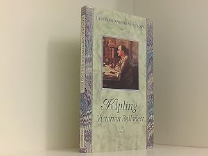 Bild des Verkufers fr Kipling: Victorian Balladeer (Illustrated Poetry Anthology Series) zum Verkauf von Book Broker