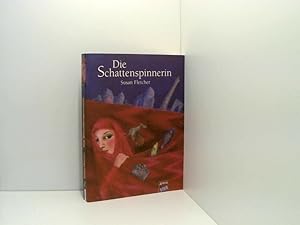 Seller image for Die Schattenspinnerin Susan Fletcher. Aus dem Engl. von Anne Brauner for sale by Book Broker