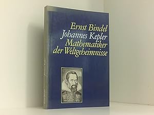 Bild des Verkufers fr Johannes Kepler. Mathematiker der Weltgeheimnisse zum Verkauf von Book Broker