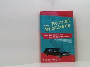 Seller image for Burial Brothers: From New York to Rio in a '73 Cadillac Hearse for sale by Book Broker