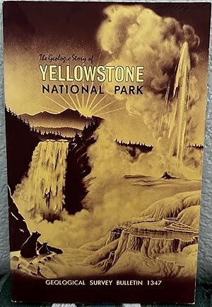 Bild des Verkufers fr The Geologic Story of the Yellowstone National Park zum Verkauf von Crossroads Books