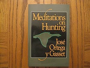 Immagine del venditore per Meditations on Hunting (Spain) venduto da Clarkean Books