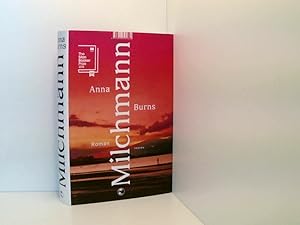 Seller image for Milchmann: Roman | Gewinner Man Booker Prize 2018 Roman for sale by Book Broker
