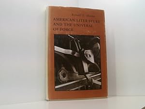Bild des Verkufers fr American Literature and the Universe of Force zum Verkauf von Book Broker