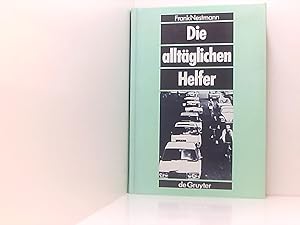 Seller image for Die alltglichen Helfer - Theorien sozialer Untersttzung und eine Untersuchung alltglicher Helfer aus vier Dienstleistungsberufen Prvention und Intervention im Kindes- und Jugendalter 2 for sale by Book Broker