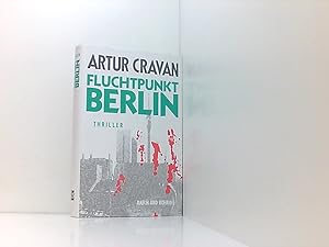Bild des Verkufers fr Fluchtpunkt Berlin. Thriller zum Verkauf von Book Broker