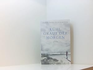 Seller image for Khl graut der Morgen: Roman Roman for sale by Book Broker