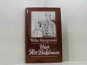 Bild des Verkufers fr Unser Herr Bckelmann Walter Kempowski zum Verkauf von Book Broker