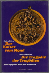 Image du vendeur pour Zwei englische Farcen: The emperor of the moon = Der Kaiser vom Mond. - The tragedy of tragedies or the life and death of Tom Thumb the Great. = Die Tragdie der Tragdien oder Leben und Tod Tom Dumlings des Grossen Aphra Behn / Henry Fielding : Zwei englische Farcen. bersetzt, erlutert und mit je einem Nachwort zweisprachig herausgegeben von Alfred Behrmann. mis en vente par Antiquariat ExLibris Erlach Eberhard Ott