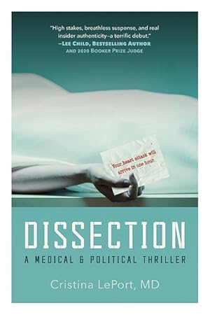 Bild des Verkufers fr Dissection: A Medical & Political Thriller zum Verkauf von moluna