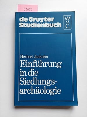 Einführung in die Siedlungsarchäologie | Herbert Jankuhn | De-Gruyter-Studienbuch