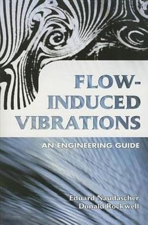 Bild des Verkufers fr Flow-Induced Vibrations : An Engineering Guide zum Verkauf von AHA-BUCH GmbH