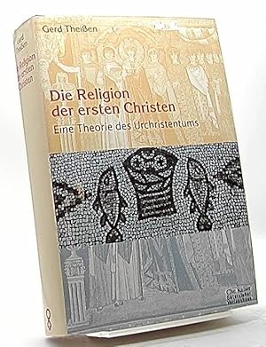 Bild des Verkufers fr Die Religion der ersten Christen : eine Theorie des Urchristentums. zum Verkauf von Antiquariat Unterberger