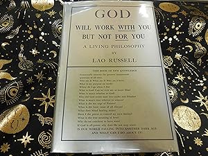 God Will Work With You But Not For You - A Living Philosophy