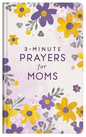 Seller image for 3-Minute Prayers for Moms for sale by GreatBookPrices