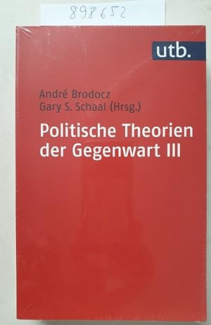 Politische Theorien der Gegenwart III: Eine Einführung (Paket Politische Theorien der Gegenwart) :