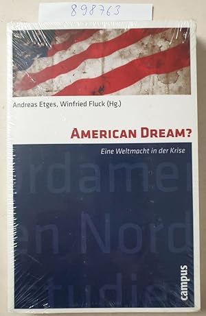 Seller image for American Dream?: Eine Weltmacht in der Krise (Nordamerikastudien, 30) : for sale by Versand-Antiquariat Konrad von Agris e.K.