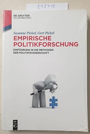 Empirische Politikforschung : Einführung in die Methoden der Politikwissenschaft :