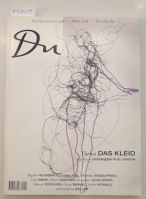 Seller image for Du : No. 785 : April 2008 : Thema : Das Kleid . for sale by Versand-Antiquariat Konrad von Agris e.K.