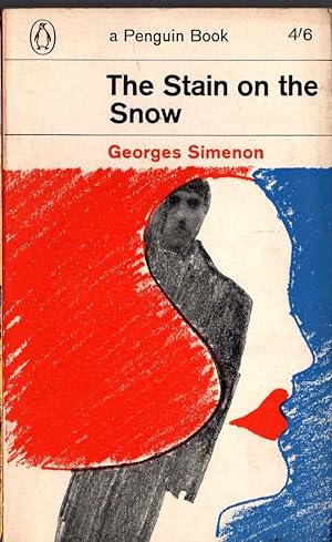Seller image for THE STAIN ON THE SNOW for sale by Mr.G.D.Price