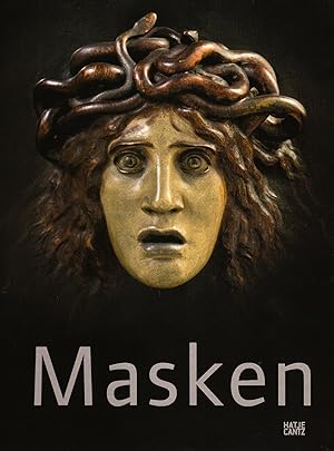 Imagen del vendedor de Masken: Metamorphosen des Gesichts von Rodin bis Picasso a la venta por ABC Versand e.K.