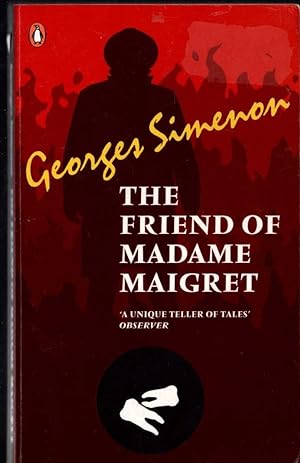 Seller image for THE FRIEND OF MADAME MAIGRET for sale by Mr.G.D.Price