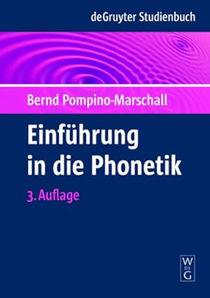 Bild des Verkufers fr Einfhrung in die Phonetik (De Gruyter Studienbuch) zum Verkauf von Modernes Antiquariat - bodo e.V.