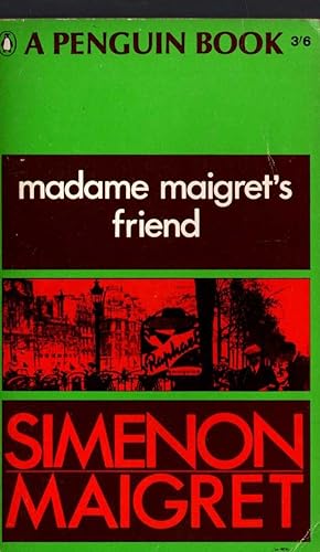 Seller image for MADAME MAIGRET'S FRIEND for sale by Mr.G.D.Price