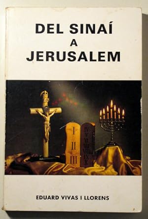 Imagen del vendedor de DEL SINA A JERUSALEM - Barcelona 1988 a la venta por Llibres del Mirall