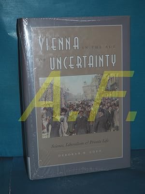 Bild des Verkufers fr Vienna in the Age of Uncertainty : Science, Liberalism, and Private Life zum Verkauf von Antiquarische Fundgrube e.U.