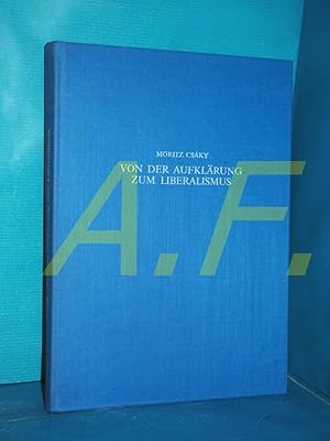 Bild des Verkufers fr Von der Aufklrung zum Liberalismus : Studien zum Frhliberalismus in Ungarn , [vorgelegt in d. Sitzung am 4. April 1979] (Verffentlichungen der Kommission fr die Geschichte sterreichs Band 10) zum Verkauf von Antiquarische Fundgrube e.U.