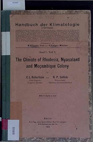 Bild des Verkufers fr The Climate of Rhodesia, Nyasaland and Mocambique Colony. Band V - Teil X zum Verkauf von Antiquariat Bookfarm