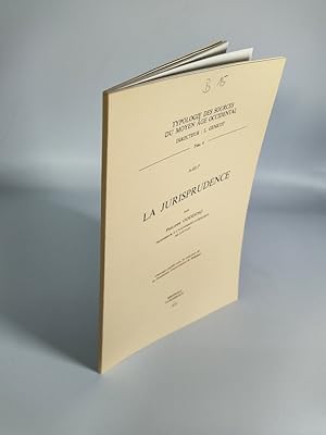 Bild des Verkufers fr La jurisprudence. Typologie des sources du Moyen Age occidental ; 6 = A-III.1. zum Verkauf von Antiquariat Bookfarm