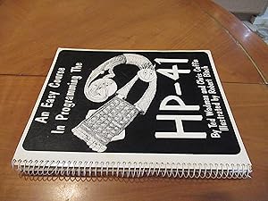 Imagen del vendedor de An Easy Course in Programming the HP-41 a la venta por Arroyo Seco Books, Pasadena, Member IOBA