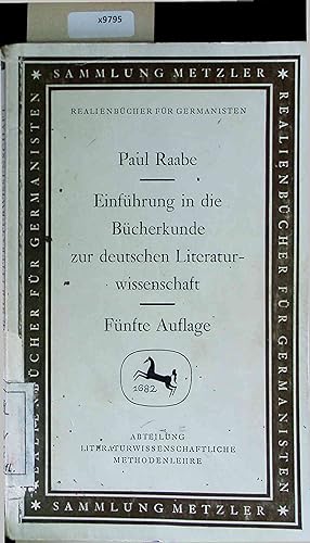 Bild des Verkufers fr Einfhrung in die Bcherkunde zur deutschen Literaturwissenschaft. Fnfte Auflage zum Verkauf von Antiquariat Bookfarm