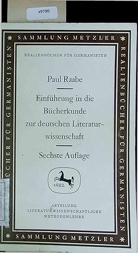 Bild des Verkufers fr Einfhrung in die Bcherkunde zur deutschen Literaturwissenschaft. 6 berarbeitete Auflage zum Verkauf von Antiquariat Bookfarm