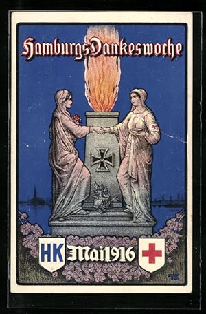 Künstler-Ansichtskarte Hamburg, Dankeswoche Mai 1916, Brennende Flamme und Frauen, Rotes Kreuz