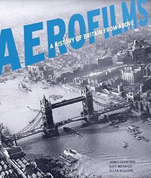 Immagine del venditore per Aerofilms: A History of Britain from Above venduto da WeBuyBooks