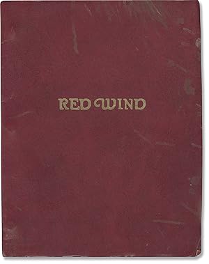 Red Wind (Original screenplay for an unproduced film)