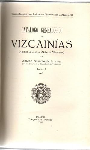 Seller image for Catlogo genealgico de Vizcainas (adicin a la obra "Nobleza Vizcana"). Tomos I y II (A-Z) . for sale by Librera Astarloa
