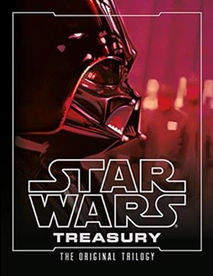 Seller image for Star Wars Treasury: The Original Trilogy for sale by WeBuyBooks