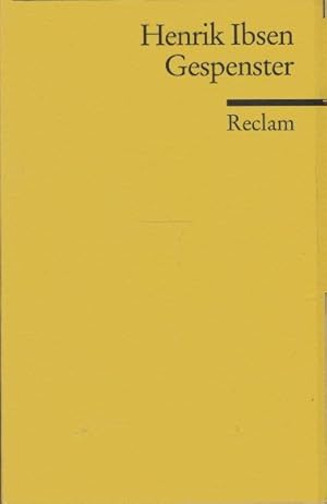 Seller image for Gespenster : ein Familiendrama in drei Akten. Henrik Ibsen. Aus dem Norweg. bertr. von Hans Egon Gerlach. Nachw. von Aldo Keel / Reclams Universal-Bibliothek ; Nr. 1828 for sale by Schrmann und Kiewning GbR